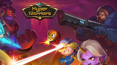 download Hyper warriors: Mutant heroes apk